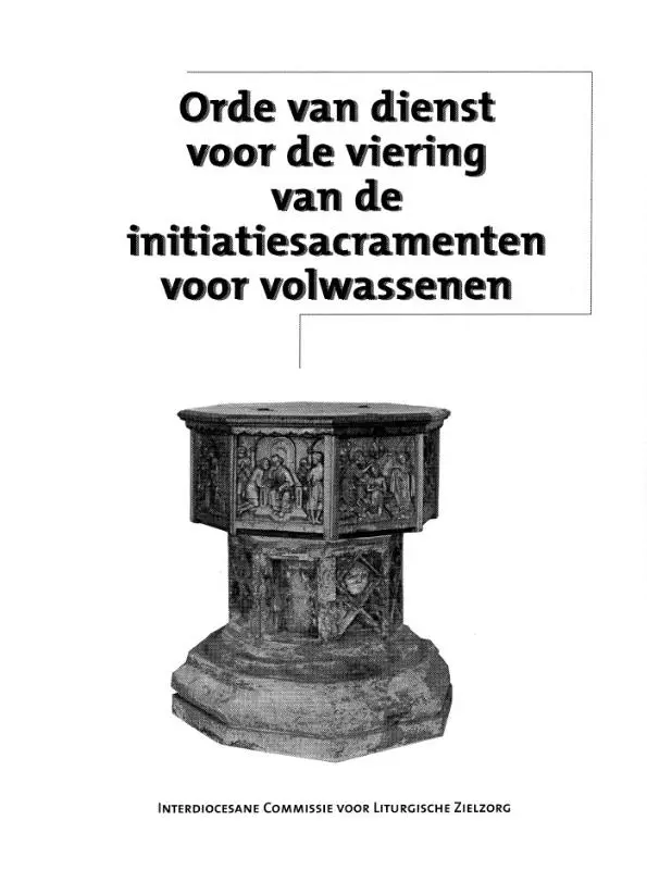 Orde van dienst voor de viering van de initiatiesacramenten voor volwa