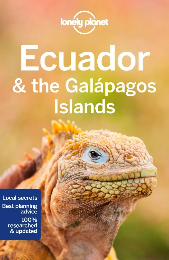 Lonely Planet Ecuador & the Galapagos Islands