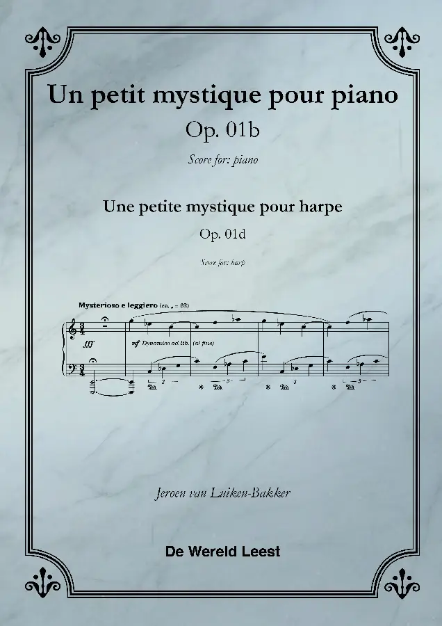 Op. 1b Un petit mystique pour piano