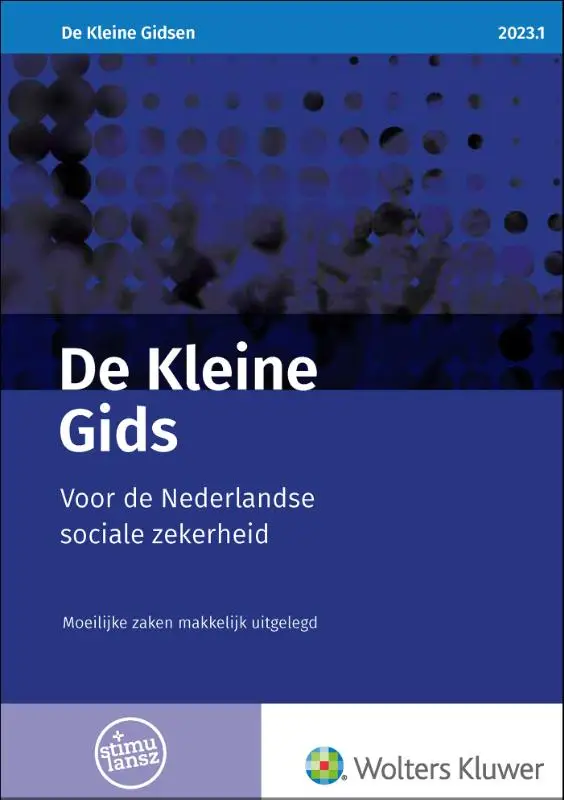 De Kleine Gids voor de Nederlandse sociale zekerheid / 2023.1