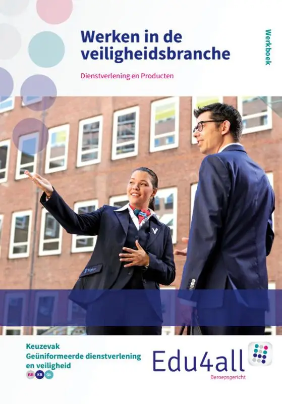 keuzevak beveiliging en veiligheid / Werken in de veiligheidsbranche / Werkboek