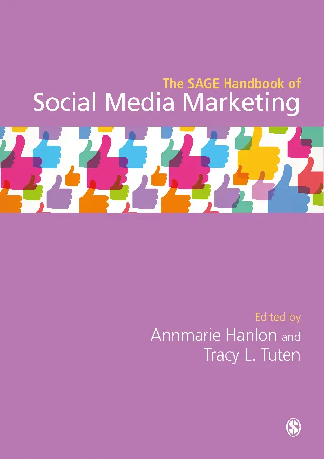 The SAGE Handbook of Social Media Marketing