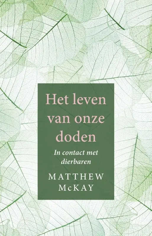 Het leven van onze doden