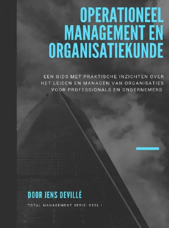Operationeel Management en Organisatiekunde