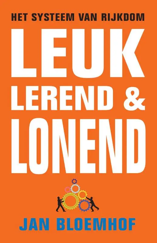 Leuk, lerend & lonend