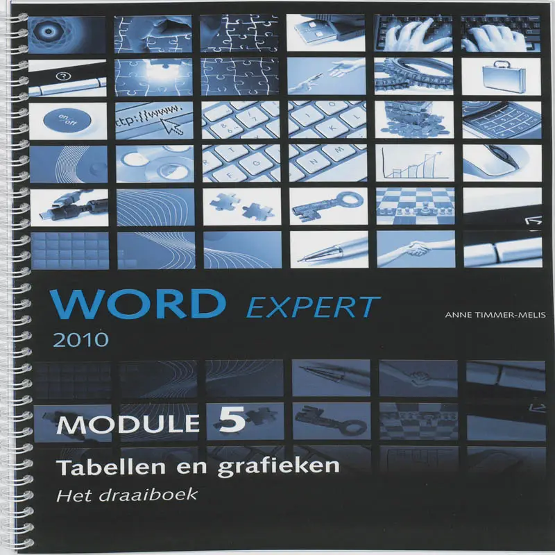 Office expert Word 2010 / Tabellen en grafieken Module 5