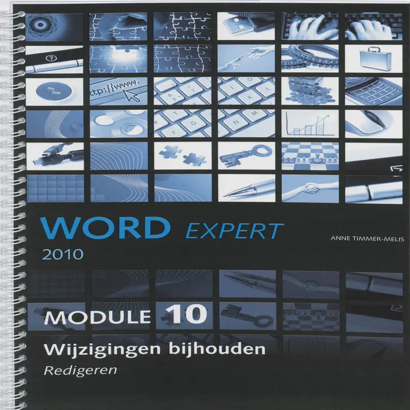Office expert Word 2010 / Wijzigingen bijhouden Module 10