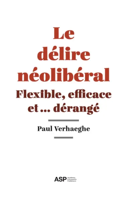 Le delire neoliberal