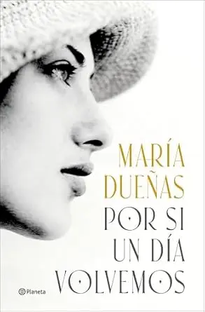Por si un día volvemos