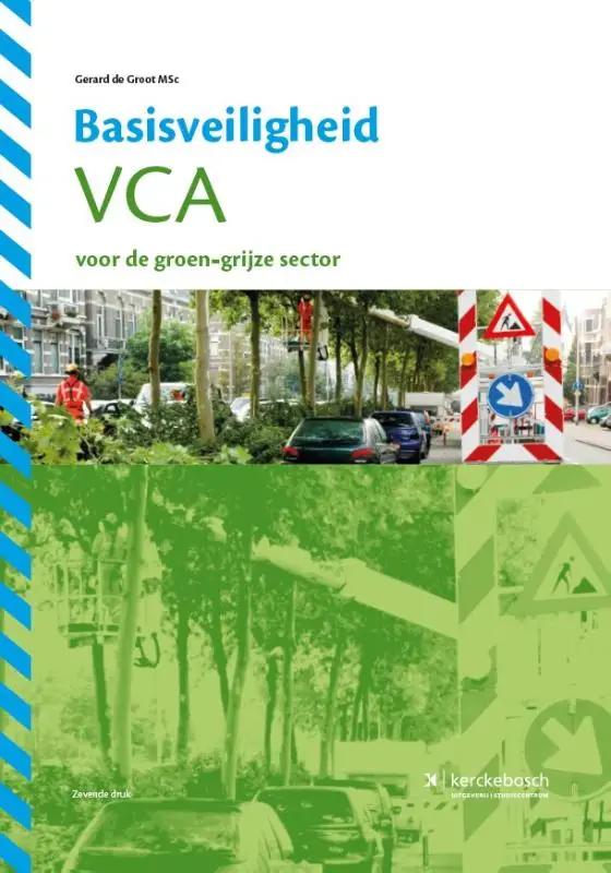 Basisveiligheid VCA voor de groen-grijze sector