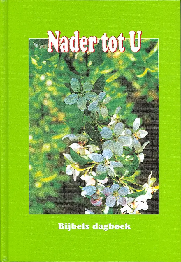 Bijbels dagboek Nader tot U