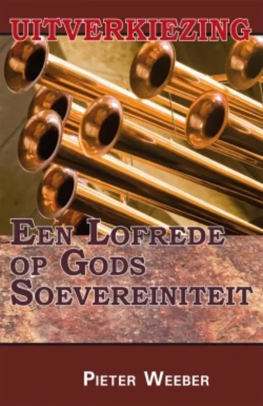 De uitverkiezing / druk 1