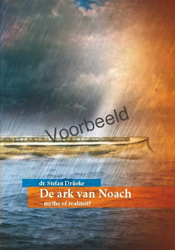 Ark van noach - mythe of realiteit?