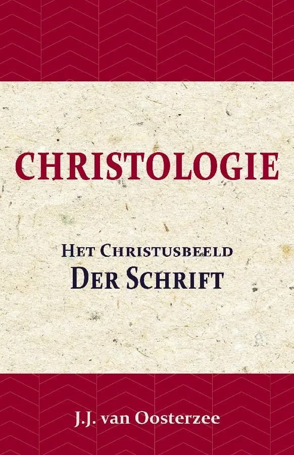 Christologie: Het Christusbeeld der Schrift