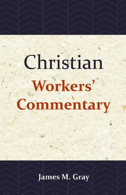 Christian Workers' Commentary