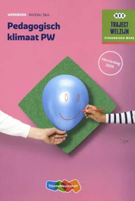Niveau 3&4 / Traject Welzijn Pedagogisch klimaat PW / Werkboek