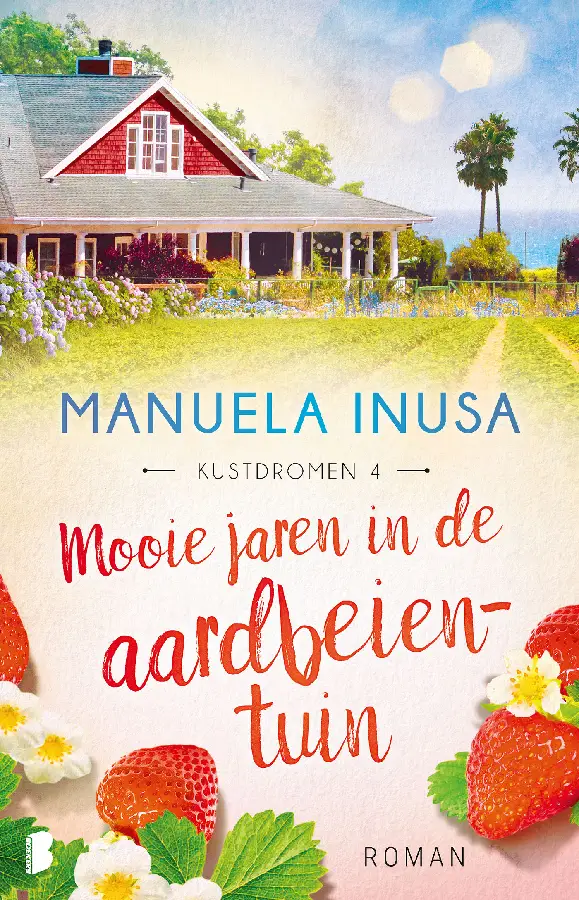 Mooie jaren in de aardbeientuin