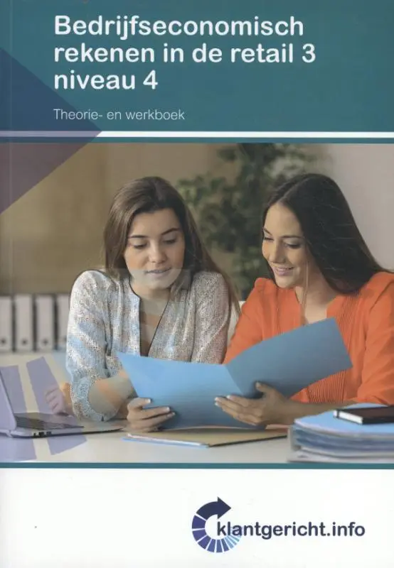 Bedrijfseconomisch rekenen in de retail 3 / niveau 4