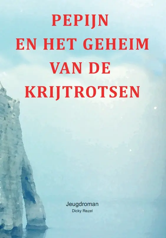 Pepijn en het geheim van de krijtrotsen