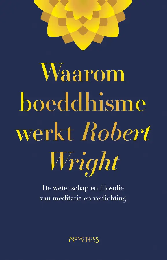 Waarom boeddhisme werkt
