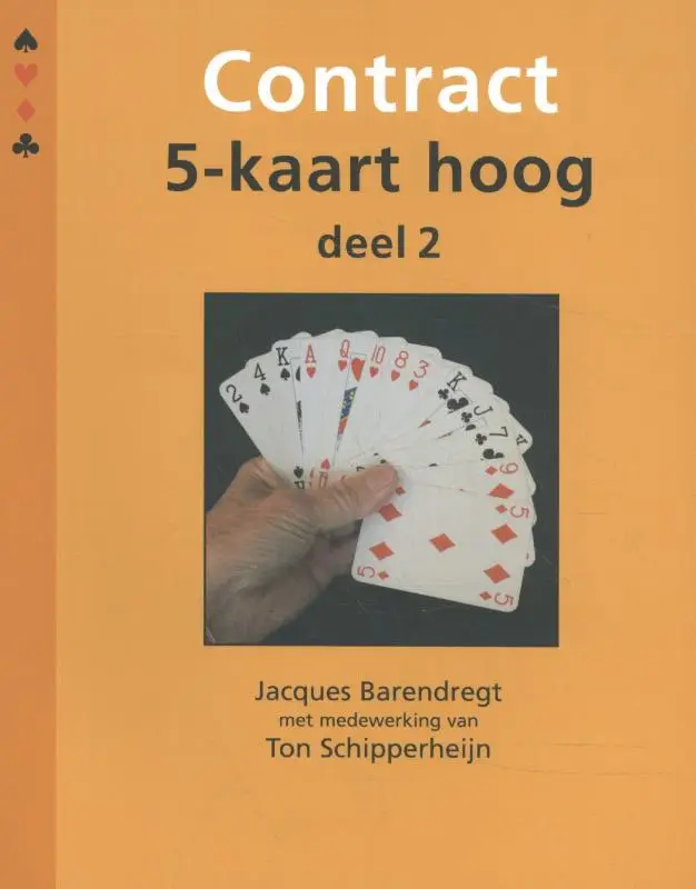 Contract 5-kaart hoog / deel 2