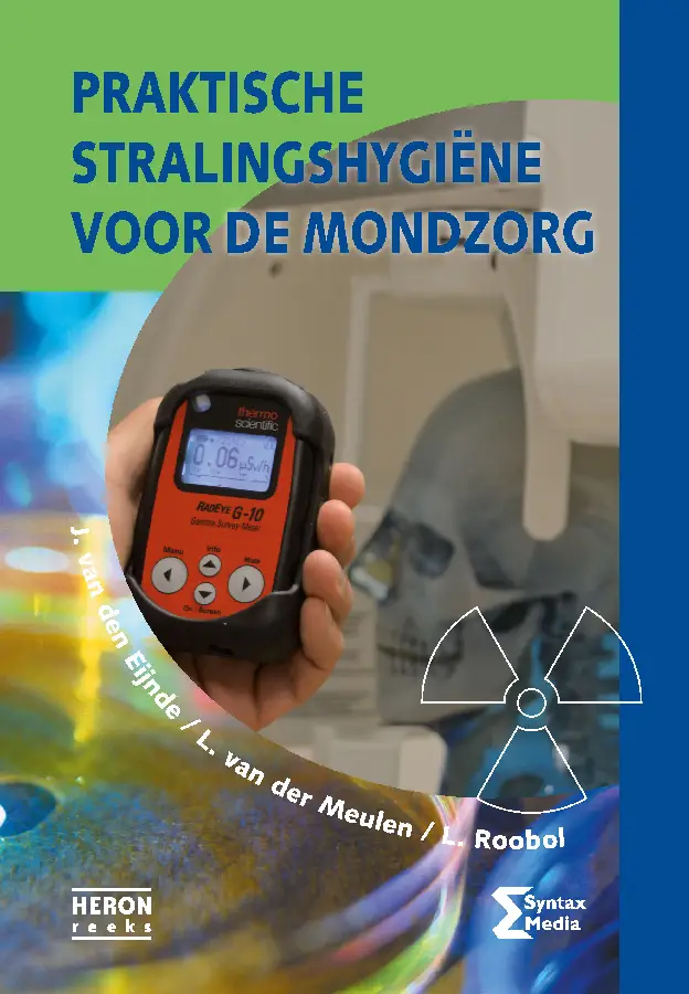 Praktische stralingshygiene voor de mondzorg