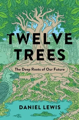 Lewis, D: Twelve Trees