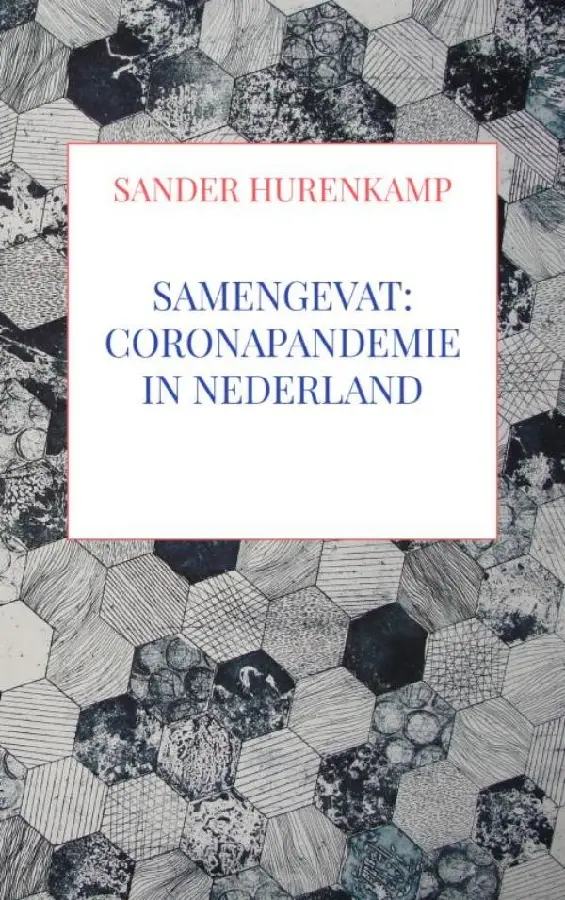 Samengevat: Coronapandemie in Nederland