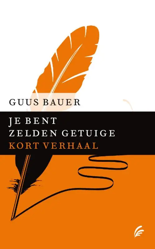 Je bent zelden getuige