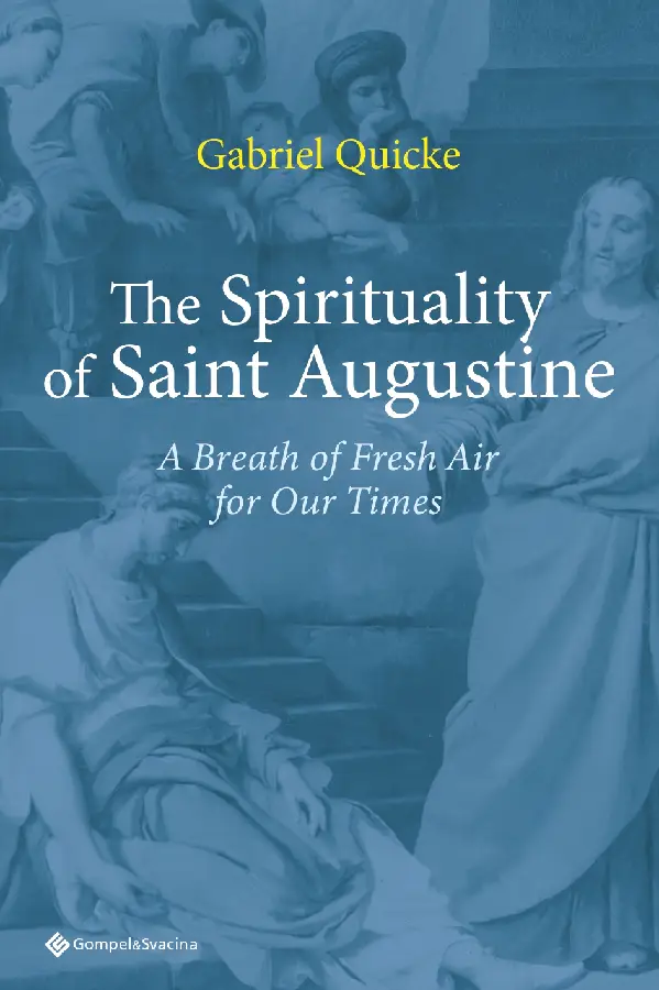 The Spirituality of Saint Augustine