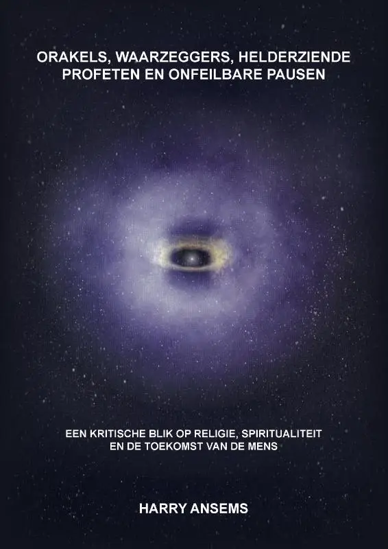 Orakels, waarzeggers, helderziende profeten en onfeilbare pausen
