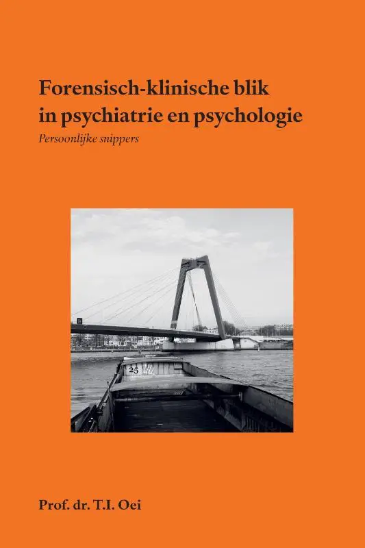 Forensisch-klinische blik in psychiatrie en psychologie