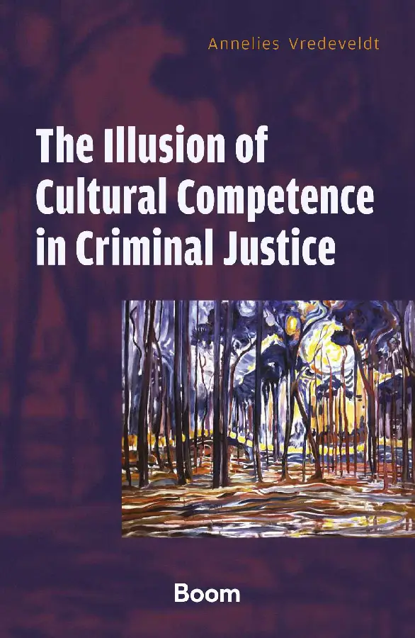 The Illusion of Cultural Competence in Criminal Justice