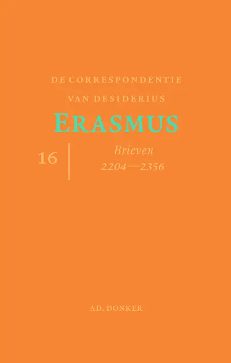 De correspondentie van Desiderius Erasmus