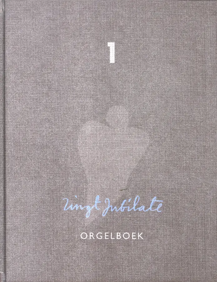 Zingt jubilate / Orgelboek 1