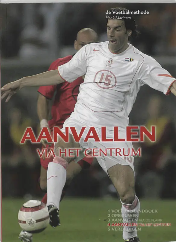 De Voetbalmethode / 4 Aanvallen via het centrum
