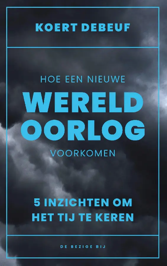 Hoe een wereldoorlog voorkomen