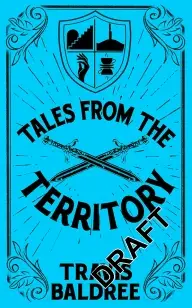 Tales from the Territory