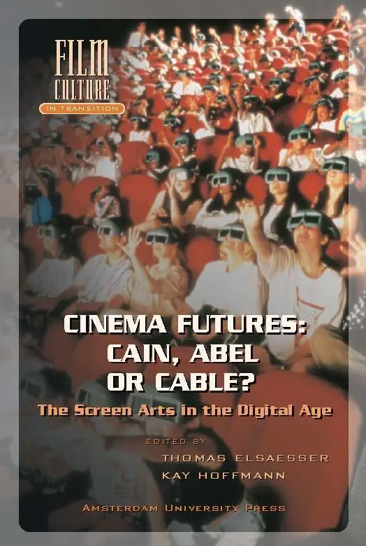 Cinema futures: Cain, Abel or cable?