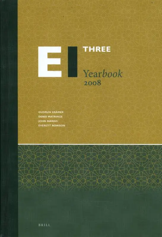 The Encyclopaedia of Islam Three