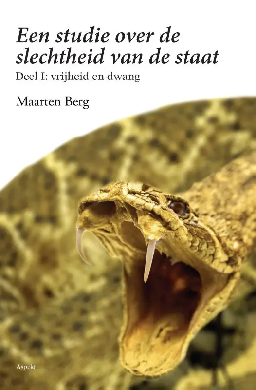 Een studie over de slechtheid van de staat / deel I