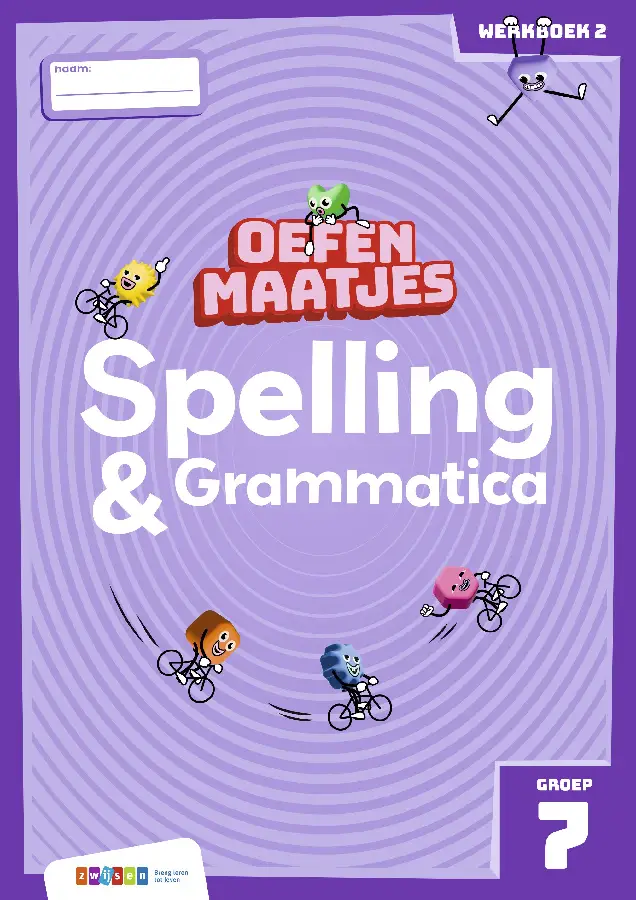 groep 7 / Oefenmaatjes Spelling & Grammatica / werkboek 2
