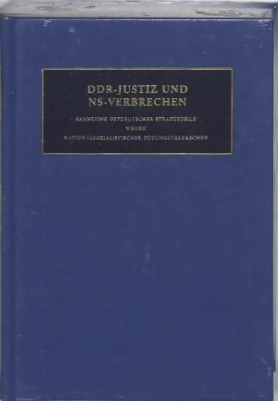 DDR-Justiz und NS-Verbrechen / 7