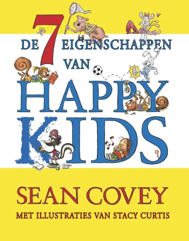 De zeven eigenschappen voor Happy Kids