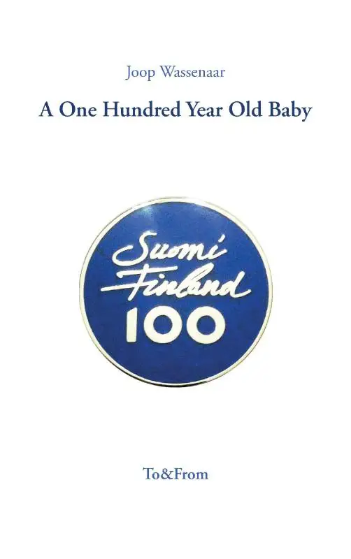 A One Hundred Year Old Baby