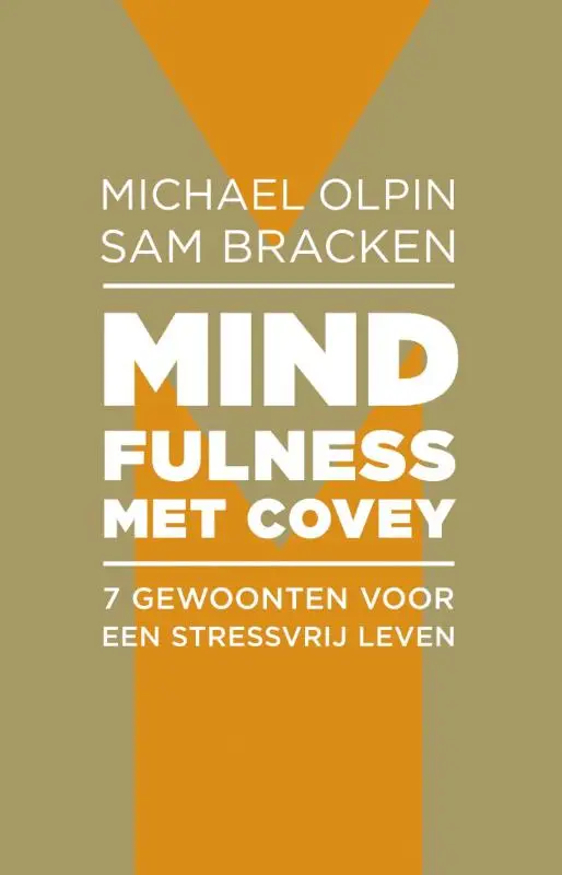 Mindfulness met Covey