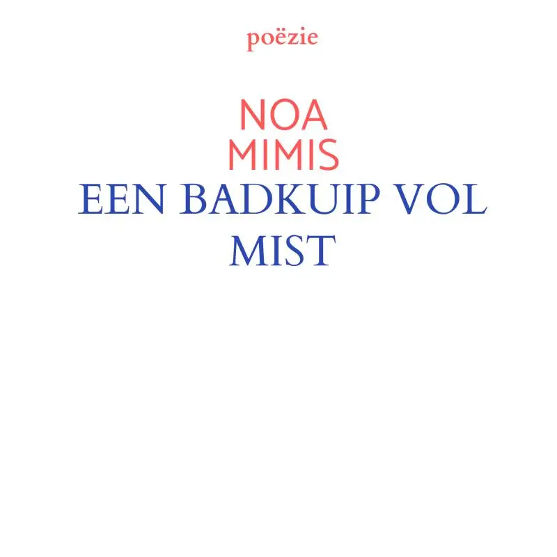 EEN BADKUIP VOL MIST