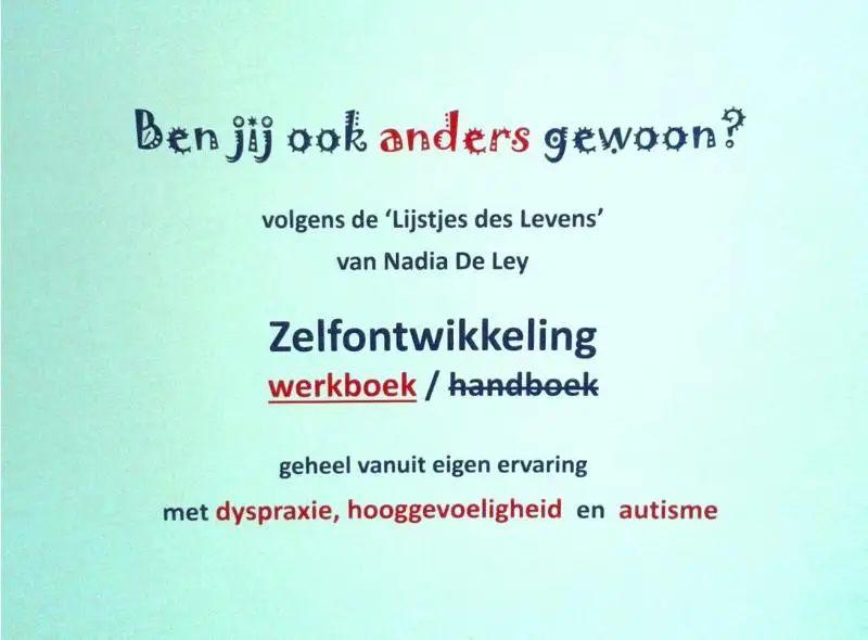 Ben jij ook anders gewoon?