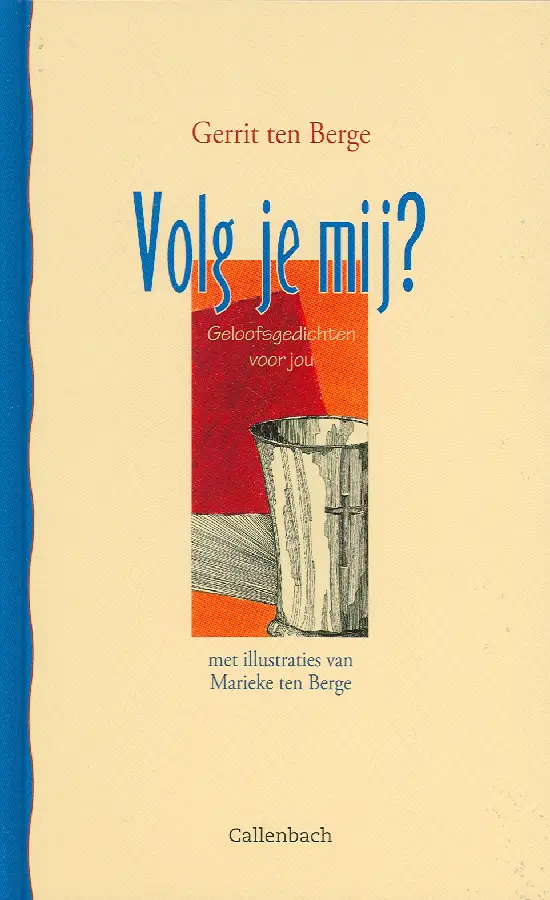 Volg je Mij?