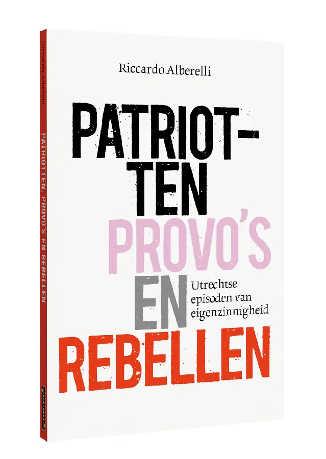 Patriotten, provo's en rebellen